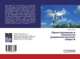 Proektirowanie i tehnologiq radioälektronnyh sredstw di Isabek Alibaew edito da LAP Lambert Academic Publishing