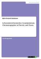 Lebensmittelchemisches Grundpraktium. Chromatographie in Theorie und Praxis di Björn-Darjusch Buchmann edito da GRIN Verlag