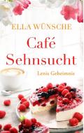 Café Sehnsucht: Lenis Geheimnis di Ella Wünsche edito da Books on Demand