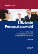 Effiziente Personalauswahl di Wolfgang Jetter edito da Schäffer-Poeschel Verlag
