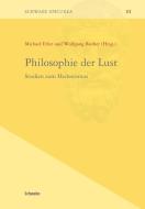 Philosophie der Lust edito da Schwabe Verlag Basel