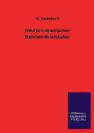 Deutsch-Spanischer Handels-Briefsteller di M. Ramshorn edito da TP Verone Publishing