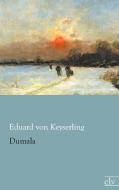 Dumala di Eduard von Keyserling edito da Europäischer Literaturverlag