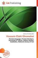 Hossein Elahi Ghomshei edito da Cel Publishing