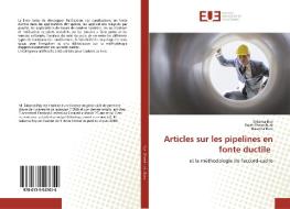 Articles sur les pipelines en fonte ductile di Sabarna Roy, Rajat Chowdhury, Basanta Bera edito da Éditions universitaires européennes