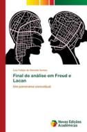 Final de análise em Freud e Lacan di Luiz Fellipe de Almeida Santos edito da Novas Edições Acadêmicas