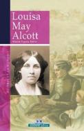 Louisa May Alcott di Maria Teresa Feito edito da Edimat
