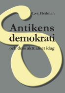 Antikens demokrati di Eva Hedman edito da Books on Demand