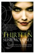 The Thirteen di Susie Moloney edito da HARPERCOLLINS