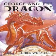 George And The Dragon di Christopher Wormell edito da Random House Children's Publishers Uk