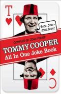 Tommy Cooper All In One Joke Book di Tommy Cooper edito da Cornerstone