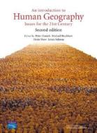 An Introduction To Human Geography di P.W. Daniels, James D. Sidaway, Michael Bradshaw, Denis J.B. Shaw edito da Pearson Education (us)