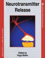 Neurotransmitter Release edito da Oxford University Press