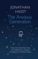 The Anxious Generation di Jonathan Haidt edito da Penguin Books Ltd