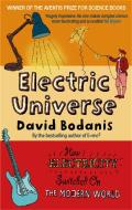 Electric Universe di David Bodanis edito da Little, Brown Book Group