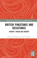 British Pakistanis And Desistance di Mohammed Qasim, Colin Webster edito da Taylor & Francis Ltd