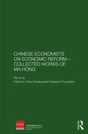 Chinese Economists on Economic Reform - Collected Works of Ma Hong di Ma Hong edito da Taylor & Francis Ltd