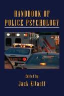Handbook of Police Psychology edito da ROUTLEDGE