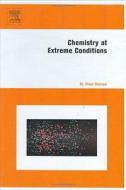 Chemistry at Extreme Conditions edito da ELSEVIER SCIENCE & TECHNOLOGY