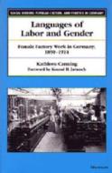 Canning, K:  Languages of Labor and Gender di Kathleen Canning edito da University of Michigan Press
