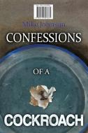 Confessions of a Cockroach and Headstone di Mike Johnson edito da 99% Press