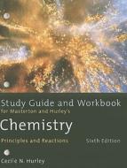 Chemistry di William L Masterton, Cecile N Hurley edito da Cengage Learning, Inc