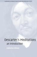 Descartes's Meditations di Catherine Wilson edito da Cambridge University Press