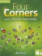 Four Corners Level 4 Workbook A di Jack C. Richards edito da Cambridge University Press