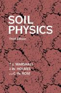 Soil Physics di T. J. Marshall, J. W. Holmes, Calvin W. Rose edito da Cambridge University Press