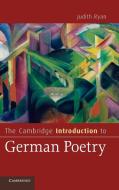 The Cambridge Introduction to German Poetry di Judith Ryan edito da Cambridge University Press