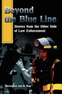 Beyond the Blue Line di Joe Guy edito da iUniverse