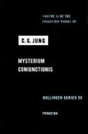 Collected Works of C.G. Jung, Volume 14: Mysterium Coniunctionis di C. G. Jung edito da PRINCETON UNIV PR