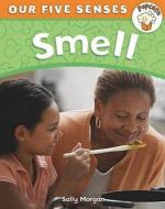 Smell di Sally Morgan edito da Hachette Children\'s Books