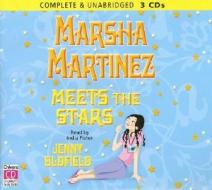 Marsha Martinez Meets the Stars di Jenny Oldfield edito da BBC Audiobooks