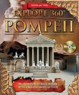 Explore 360 Pompeii: Be Transported Back in Time with a Breathtaking 3D Tour di Peter Chrisp edito da Barron's Educational Series