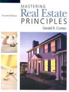 Mastering Real Estate Principles di Gerald Cortesi edito da Kaplan Aec Education