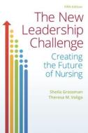 The New Leadership Challenge 5e di Grossman edito da F.A. Davis Company