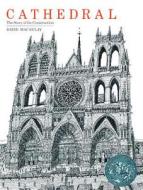 Cathedral: The Story of Its Construction di David Macaulay edito da TURTLEBACK BOOKS