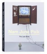 Nam June Paik di John G. Hanhardt edito da Gagosian/Rizzoli