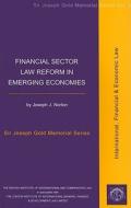 Financial Sector Law Reform in Emerging Economies: Vol II Sir Joseph Gold Memorial Series di Joseph J. Norton edito da BRITISH INST OF INTL & COMPARA