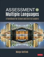 Assessment In Multiple Languages di Margo Gottlieb edito da SAGE Publications Inc