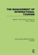 The Management Of International Tourism di Stephen F Witt, Michael Z Brooke, Peter J. Buckley edito da Taylor & Francis Ltd