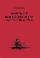 Memorable Description of the East Indian Voyage di Willem Ysbrantsz Bontekoe edito da Taylor & Francis Ltd