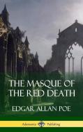 The Masque of the Red Death (Short Story Books) (Hardcover) di Edgar Allan Poe edito da LULU PR