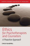 Ethics Psychotherapists Counse di Anderson edito da John Wiley & Sons