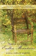 Tales of the Endless Mountains di Adell Farley Harvey edito da Westbow Press