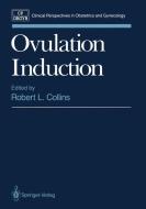 Ovulation Induction edito da Springer New York
