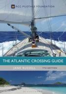 The Atlantic Crossing Guide 7th edition di Jane Russell edito da Bloomsbury Publishing PLC
