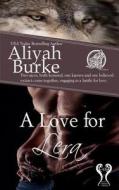 A Love for Lera di Aliyah Burke edito da Createspace