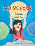 Coming Home di Catherine Conley edito da Balboa Press